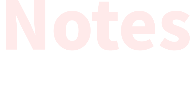 Notes 注意事項